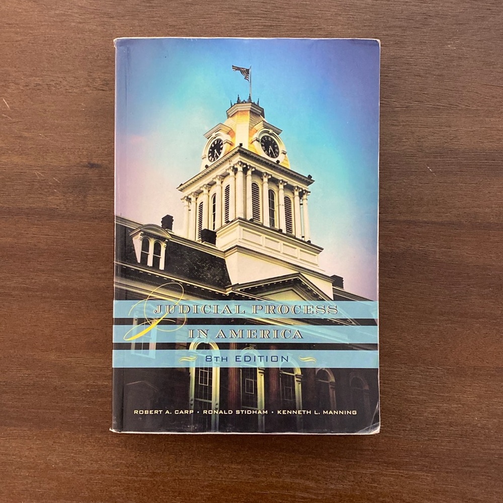 Judicial Process in America 8th Edition by Robert A. Carp Ronald Stidham